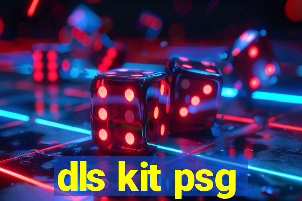 dls kit psg